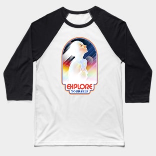 Explore Yourself Baseball T-Shirt